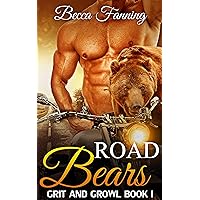 Road Bears (BBW Bear Shifter MC Romance) (Grit And Growl Book 1) Road Bears (BBW Bear Shifter MC Romance) (Grit And Growl Book 1) Kindle Audible Audiobook