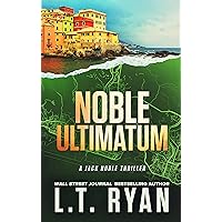 Noble Ultimatum (Jack Noble Book 13) Noble Ultimatum (Jack Noble Book 13) Kindle Audible Audiobook Paperback Hardcover