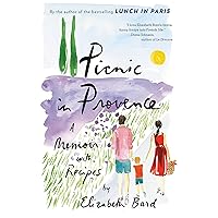 Picnic in Provence: A Memoir with Recipes Picnic in Provence: A Memoir with Recipes Kindle Paperback Audible Audiobook Hardcover Audio CD