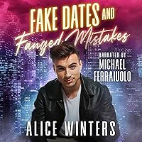 Fake Dates and Fanged Mistakes Fake Dates and Fanged Mistakes Audible Audiobook Kindle Paperback