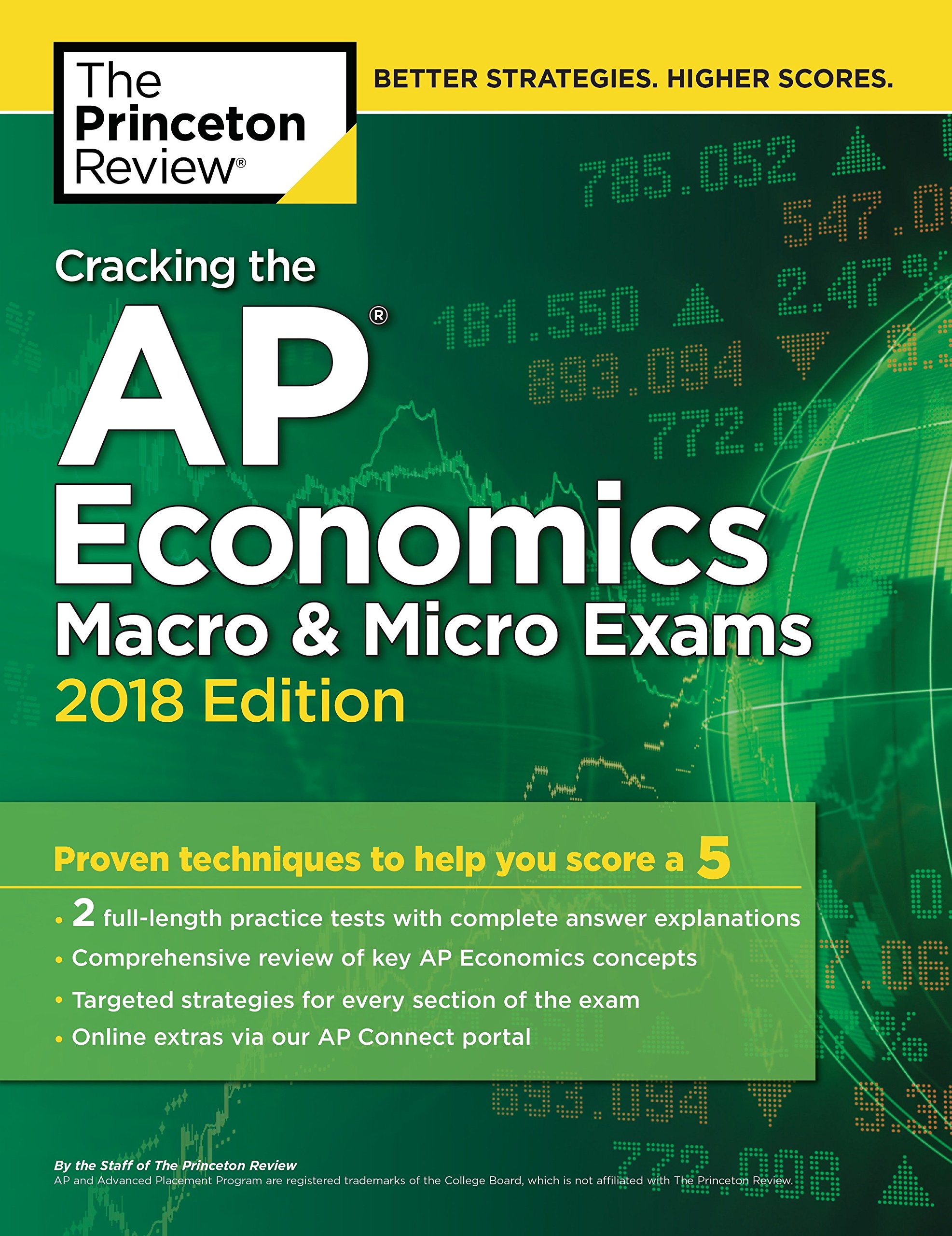 Cracking the AP Economics Macro & Micro Exams, 2018 Edition: Proven Techniques to Help You Score a 5 (College Test Preparation)