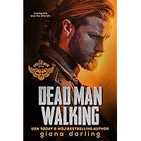 Dead Man Walking: A Dark MC Romance Stand-Alone (The Fallen Men Book 6)