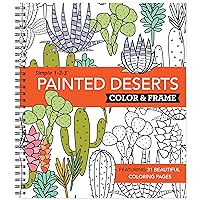 Color & Frame - Painted Deserts (Adult Coloring Book) Color & Frame - Painted Deserts (Adult Coloring Book) Spiral-bound
