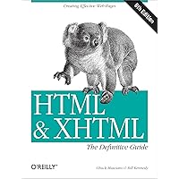 HTML & XHTML: The Definitive Guide (6th Edition) HTML & XHTML: The Definitive Guide (6th Edition) Paperback Kindle