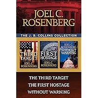 The J. B. Collins Collection: The Third Target / The First Hostage / Without Warning The J. B. Collins Collection: The Third Target / The First Hostage / Without Warning Kindle Paperback