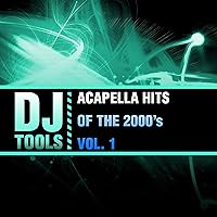 Acapella Hits Of The 2000's, Vol. 1 Acapella Hits Of The 2000's, Vol. 1 Audio CD MP3 Music