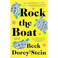 Rock the Boat: A Novel Rock the Boat: A Novel Kindle Hardcover Audible Audiobook Paperback