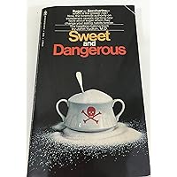 Sweet and Dangerous Sweet and Dangerous Paperback