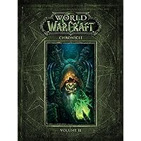World of Warcraft Chronicle Volume 2 World of Warcraft Chronicle Volume 2 Hardcover Kindle