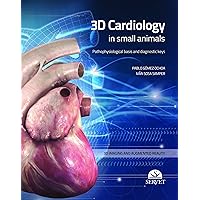 3D cardiology in small animals 3D cardiology in small animals Hardcover