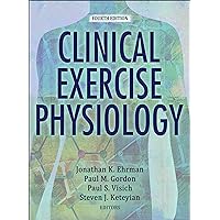 Clinical Exercise Physiology Clinical Exercise Physiology Hardcover