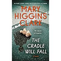 The Cradle Will Fall: A Novel The Cradle Will Fall: A Novel Mass Market Paperback Kindle Hardcover Paperback Audio, Cassette