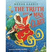 The Truth About Mrs. Claus The Truth About Mrs. Claus Hardcover Audible Audiobook