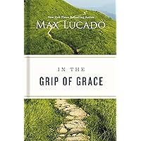 In the Grip of Grace In the Grip of Grace Hardcover Audible Audiobook Kindle Audio, Cassette Paperback Mass Market Paperback