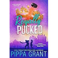 Royally Pucked (Copper Valley Thrusters Book 2) Royally Pucked (Copper Valley Thrusters Book 2) Kindle Audible Audiobook Paperback