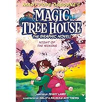 Night of the Ninjas Graphic Novel (Magic Tree House) Night of the Ninjas Graphic Novel (Magic Tree House) Paperback Kindle Hardcover