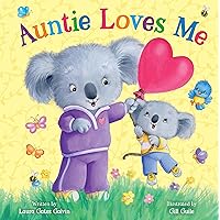 Auntie Loves Me - Story-time Rhyming Board Book for Toddlers, Ages 0-4 - Part of the Tender Moments Series - A Sweet Rhyming Story that's Perfect for Reading Together