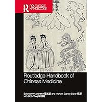 Routledge Handbook of Chinese Medicine Routledge Handbook of Chinese Medicine Hardcover