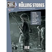 Ultimate Bass Play-Along Rolling Stones: Play Along with 8 Great-Sounding Tracks (Authentic Bass TAB), Book & 2 CDs (Ultimate Play-Along) Ultimate Bass Play-Along Rolling Stones: Play Along with 8 Great-Sounding Tracks (Authentic Bass TAB), Book & 2 CDs (Ultimate Play-Along) Paperback