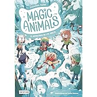 Magic Animals 4. El monstruo de los hielos Magic Animals 4. El monstruo de los hielos Kindle Paperback