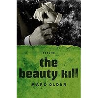 The Beauty Kill (The Narc Series) The Beauty Kill (The Narc Series) Kindle