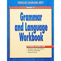 Glencoe Language Arts Grammar and Language Workbook Grade 11 Glencoe Language Arts Grammar and Language Workbook Grade 11 Paperback