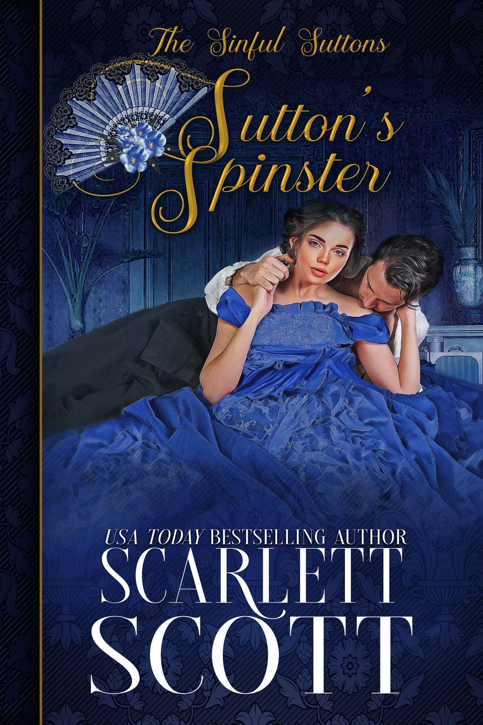 Sutton's Spinster: A Wicked Winters Spin-off Series (The Sinful Suttons Book 1)