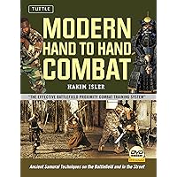 Modern Hand to Hand Combat: Ancient Samurai Techniques on the Battlefield and in the Street [DVD Included] Modern Hand to Hand Combat: Ancient Samurai Techniques on the Battlefield and in the Street [DVD Included] Hardcover Kindle
