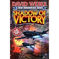 Shadow of Victory (Honor Harrington - Saganami Island Book 4) Shadow of Victory (Honor Harrington - Saganami Island Book 4) Kindle Audible Audiobook Hardcover Mass Market Paperback MP3 CD
