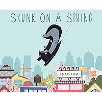 Skunk on a String Skunk on a String Hardcover