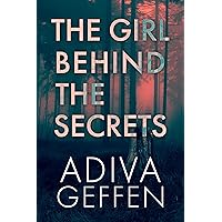 The Girl Behind the Secrets: A Crime Thriller The Girl Behind the Secrets: A Crime Thriller Kindle Paperback