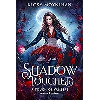 Shadow Touched (A Touch of Vampire Book 1)