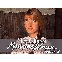 Dr. Quinn Medicine Woman Season 2