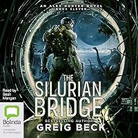 The Silurian Bridge: Alex Hunter, Book 11