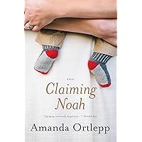 Claiming Noah Claiming Noah Kindle Hardcover Paperback