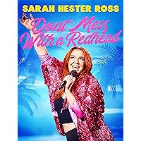 Sarah Hester Ross: Don't Mess with a Redhead
