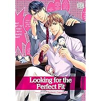 Looking for the Perfect Fit (Yaoi Manga) Looking for the Perfect Fit (Yaoi Manga) Kindle