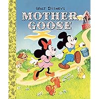 Walt Disney's Mother Goose Little Golden Board Book (Disney Classic) (Little Golden Book) Walt Disney's Mother Goose Little Golden Board Book (Disney Classic) (Little Golden Book) Board book