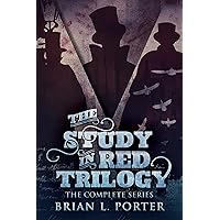 The Study In Red Trilogy: The Complete Series