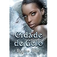 Cidade de Gelo (Valos de Sonhadra Livro 1) (Portuguese Edition) Cidade de Gelo (Valos de Sonhadra Livro 1) (Portuguese Edition) Kindle Paperback