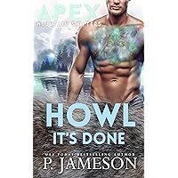 Howl It's Done (Apex Mountain Shifters Book 1) Howl It's Done (Apex Mountain Shifters Book 1) Kindle Paperback