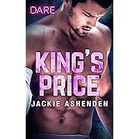 King's Price: A Sexy Billionaire Romance (Kings of Sydney Book 1) King's Price: A Sexy Billionaire Romance (Kings of Sydney Book 1) Kindle Paperback
