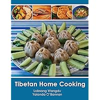 Tibetan Home Cooking Tibetan Home Cooking Kindle Hardcover Paperback