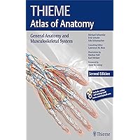 General Anatomy and Musculoskeletal System, 2e (THIEME Atlas of Anatomy) (THIEME Atlas of Anatomy, 1) General Anatomy and Musculoskeletal System, 2e (THIEME Atlas of Anatomy) (THIEME Atlas of Anatomy, 1) Paperback Hardcover