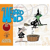 The Wizard of Id: Daily & Sunday Strips 1972 The Wizard of Id: Daily & Sunday Strips 1972 Hardcover