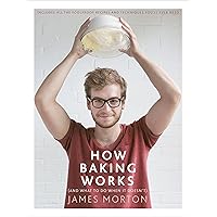 How Baking Works: And What to Do When It Doesn't How Baking Works: And What to Do When It Doesn't Hardcover Kindle