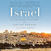 Israel: A Concise History of a Nation Reborn Israel: A Concise History of a Nation Reborn Audible Audiobook Kindle Paperback Hardcover Audio CD