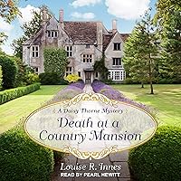 Death at a Country Mansion: Daisy Thorne Mystery Series, Book 1 Death at a Country Mansion: Daisy Thorne Mystery Series, Book 1 Audible Audiobook Mass Market Paperback Kindle Audio CD