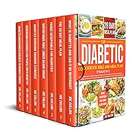 The Diabetic Cookbook Bible and Meal Plan [7 Books in 1]: Discover 200+ cookbook sugar-free recipes for breakfast, lunch, dinner, and snacks to improve, manage, and control Diabetes type 1 & 2 The Diabetic Cookbook Bible and Meal Plan [7 Books in 1]: Discover 200+ cookbook sugar-free recipes for breakfast, lunch, dinner, and snacks to improve, manage, and control Diabetes type 1 & 2 Kindle Hardcover Paperback