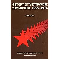 History of Vietnamese communism, 1925-1976 (Histories of ruling Communist parties) History of Vietnamese communism, 1925-1976 (Histories of ruling Communist parties) Paperback